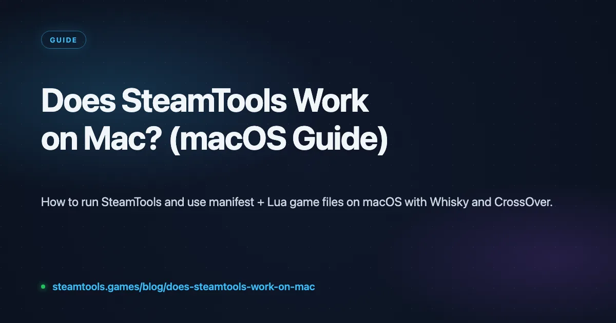 Does SteamTools Work on Mac? Complete macOS & Wine Guide
